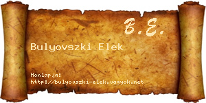 Bulyovszki Elek névjegykártya